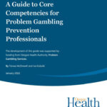 A Guide to Core Competencies for Problem Gambling for Prevention Professionals