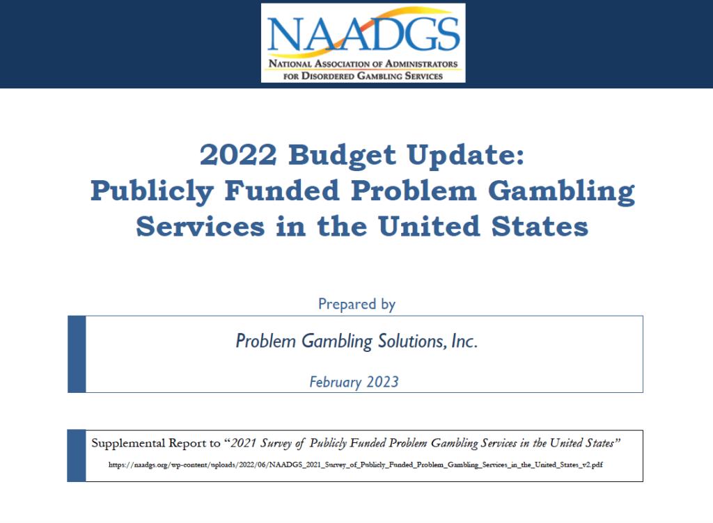 NAADGS 2022 Budget Update Publicly Funded Problem Gambling Services in the United States