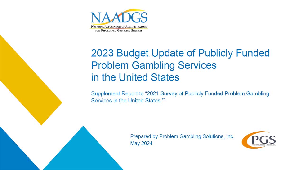 NAADGS 2023 Budget Update Publicly Funded Problem Gambling Services in USA