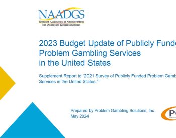 NAADGS 2023 Budget Update Publicly Funded Problem Gambling Services in USA