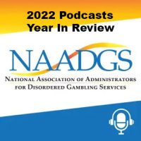 NAADGS 2022 Podcasts Year In Review